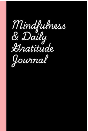 Mindfulness & Daily Gratitude Journal