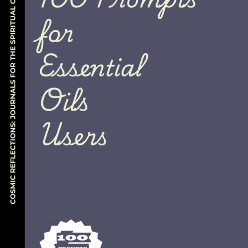 100 Prompts for Essential Oils Users