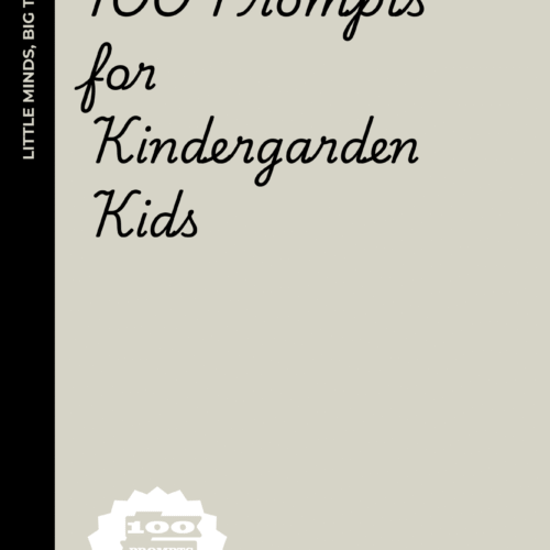 100 Prompts for Kindergarten Kids