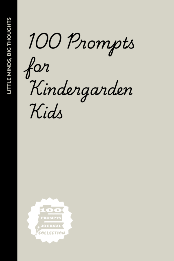 100 Prompts for Kindergarten Kids