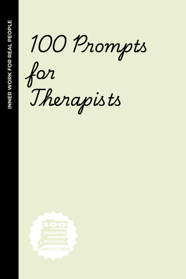 100 Prompts for Therapists
